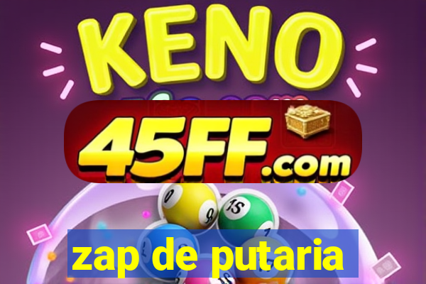zap de putaria